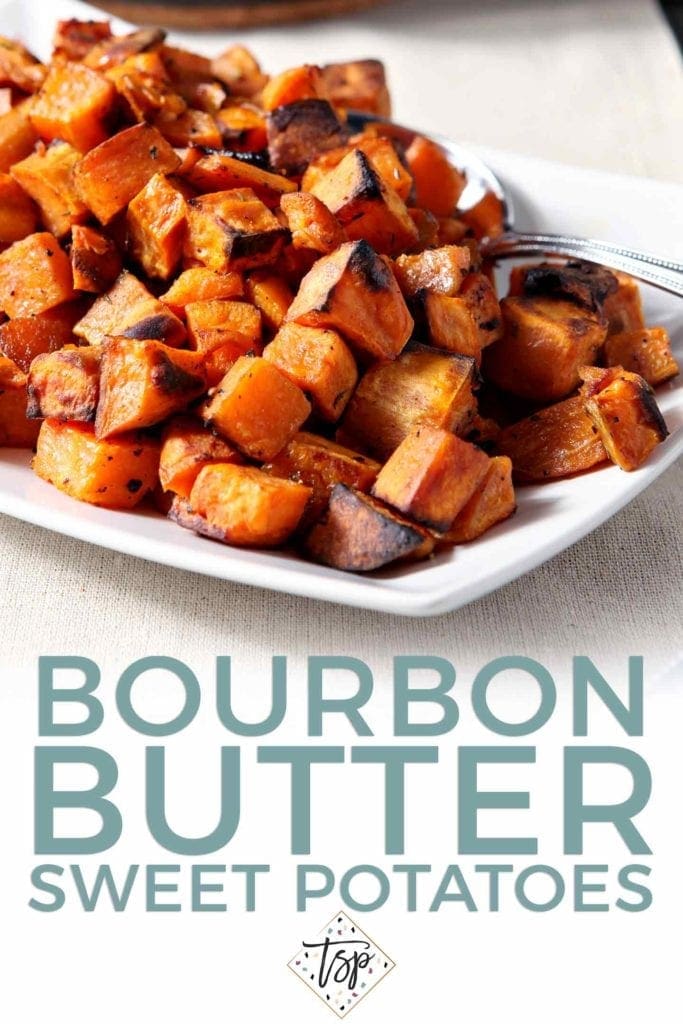 Pinterest graphic for Bourbon Butter Sweet Potatoes, featuring a close up of the final cooked potatoes and text