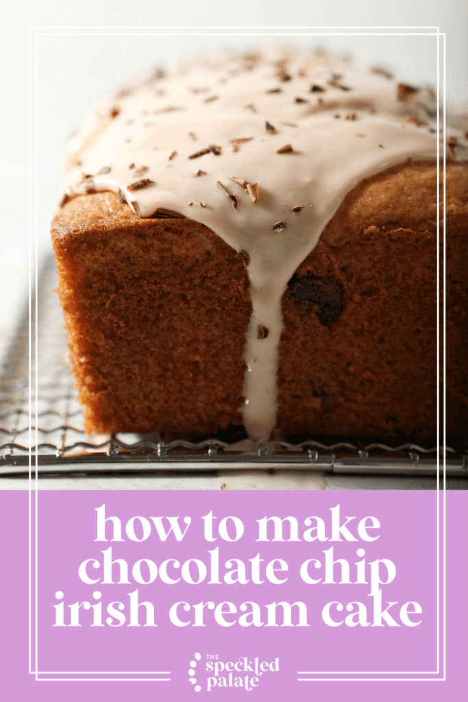 Icing drizzles down a loaf cake topped with chocolate shavings with the text how to make chocolate chip irish cream cake