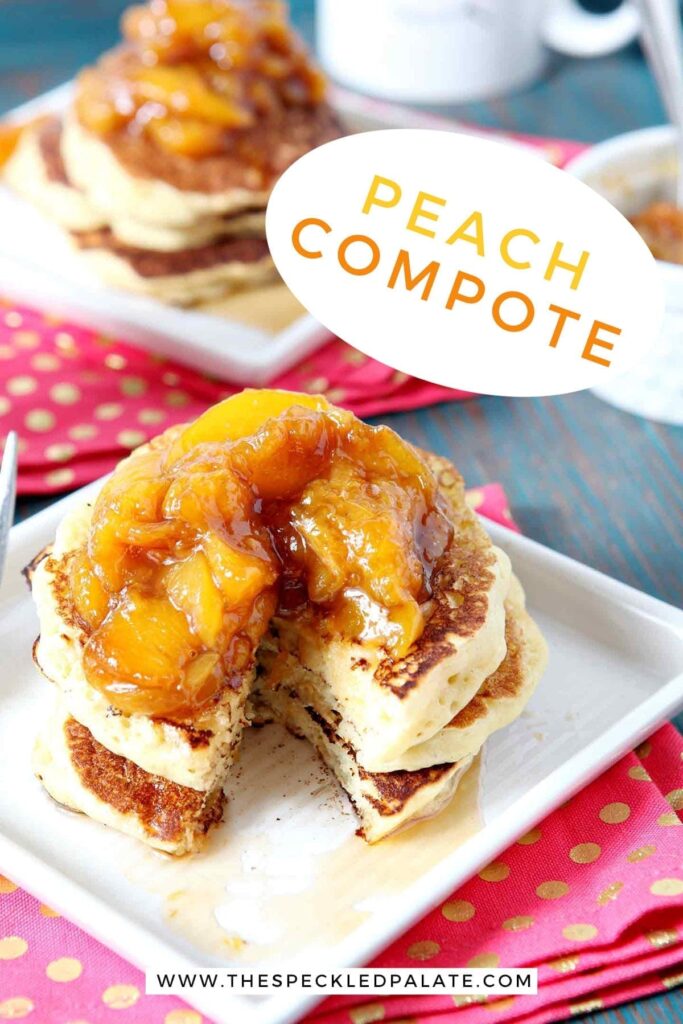 A stack of pancakes is topped with Peach Compote, with Pinterest text