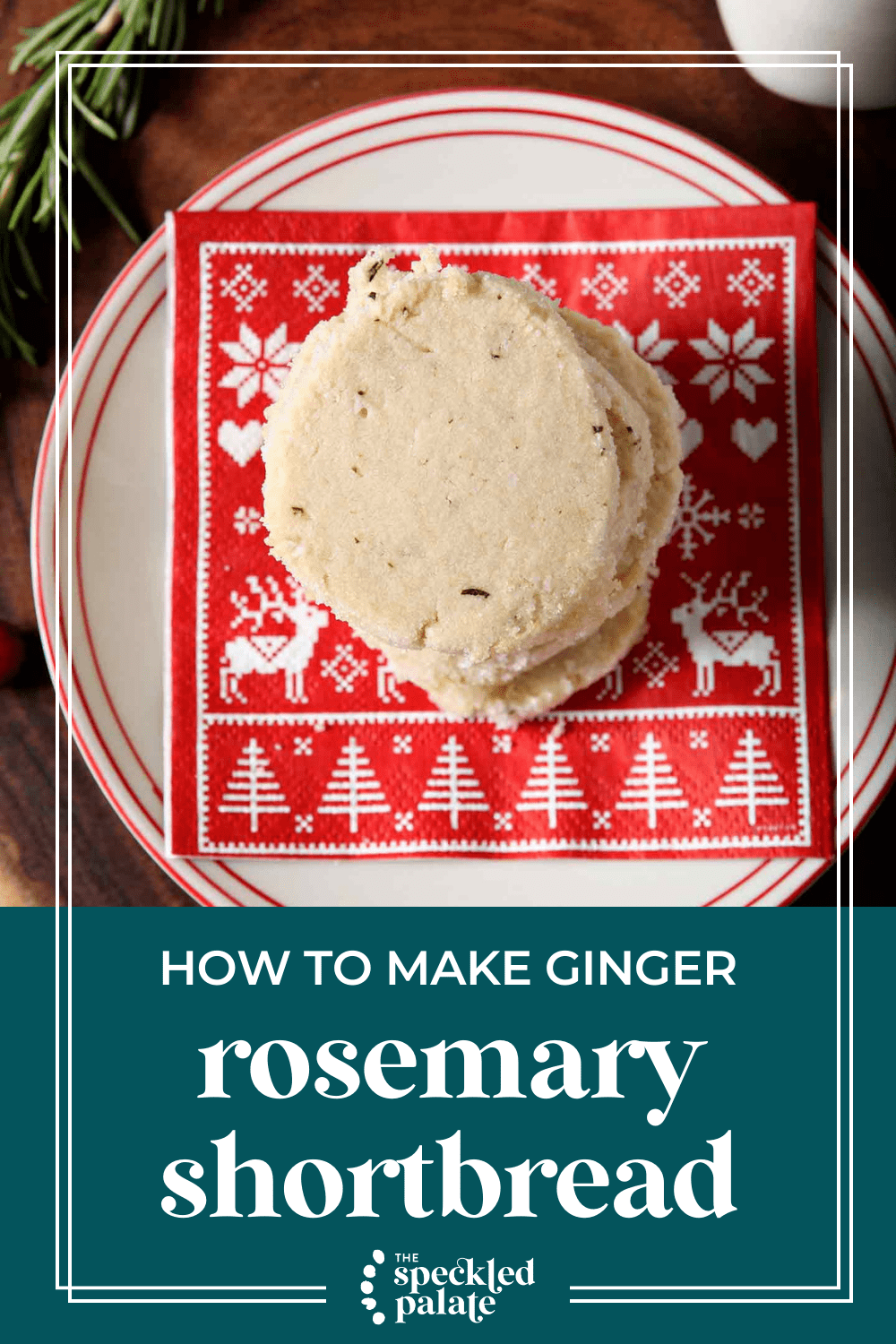How to make Ginger Rosemary Shortbread Cookies