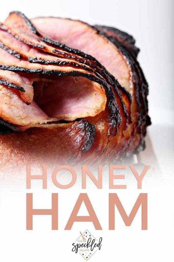 Pinterest graphic for Honey Ham, including a close up of the ham