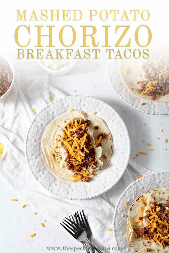 Overhead of Mashed Potato Chorizo Breakfast Tacos on plates, with Pinterest text