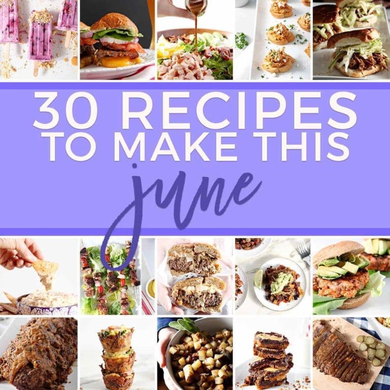 Square collage of Monthly Meal Plan: 30 Recipes to Make in June 2018, featuring thumbnails of the dishes