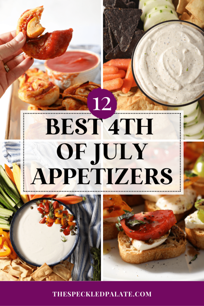 Collage of four images with the text 12 best 4th of july appetizers