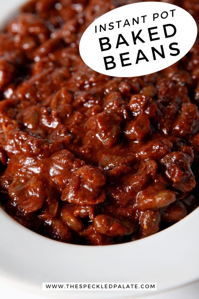 Close up of Instant Pot Vegetarian Baked Beans in a bowl, with Pinterest text