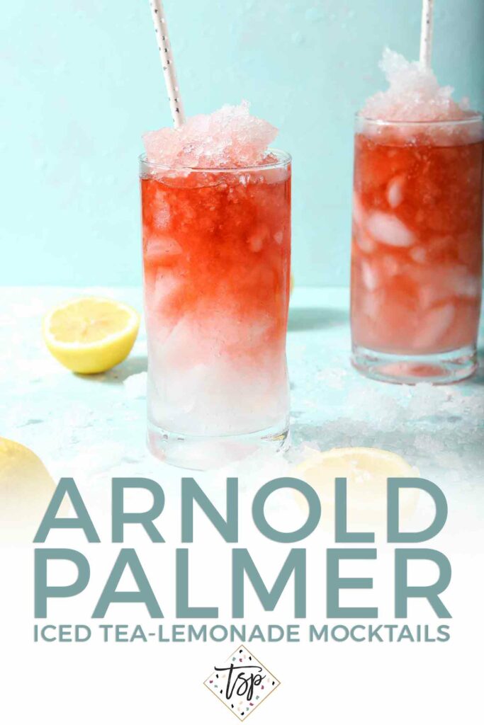 Pinterest image for Arnold Palmer Iced Tea Lemonade Mocktail, featuring two of the drinks side by side on a teal background