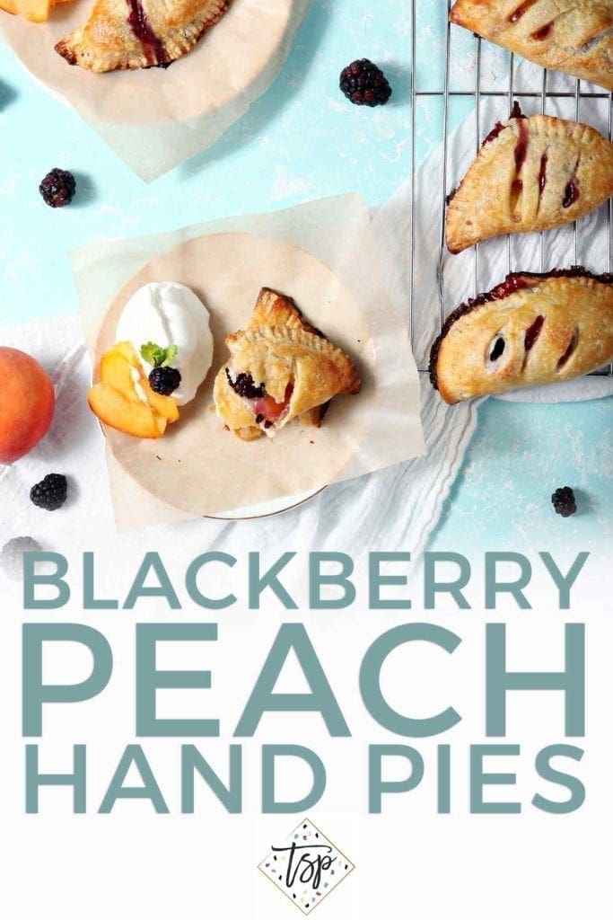 Pinterest graphic for Blackberry Peach Hand Pies, featuring an overhead image of the final pies before eating and text