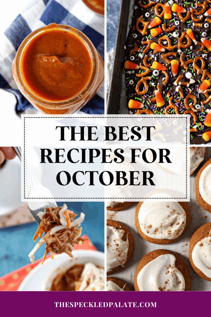 collage of 4 images showing halloween and pumpkin recipes with the text the best recipes for october