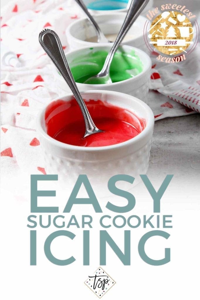 Pinterest graphic for Easy Sugar Cookie Icing, featuring text and a close up of ramekins holding different colors of icing