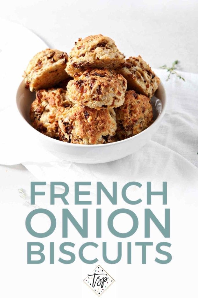 Pinterest photo for French Onion Biscuits, featuring a bowl of biscuits and text