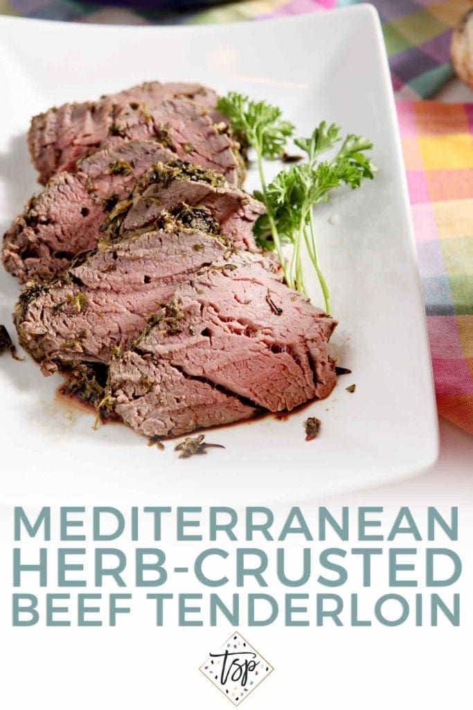 Pinterest graphic of Mediterranean Herb Crusted Beef Tenderloin, featuring a close up of the sliced meat on a white plate and text overlay