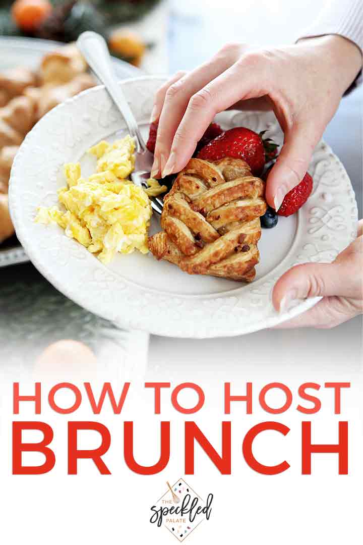 Pinterest graphic about hosting brunch at home, featuring a woman grabbing a pastry and setting it on a plate