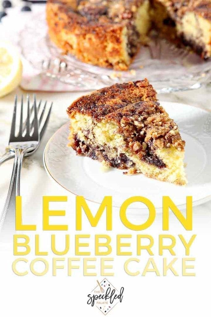 A slice of Lemon Blueberry Coffee Cake is shown on a plate with the rest of the cake, with Pinterest text