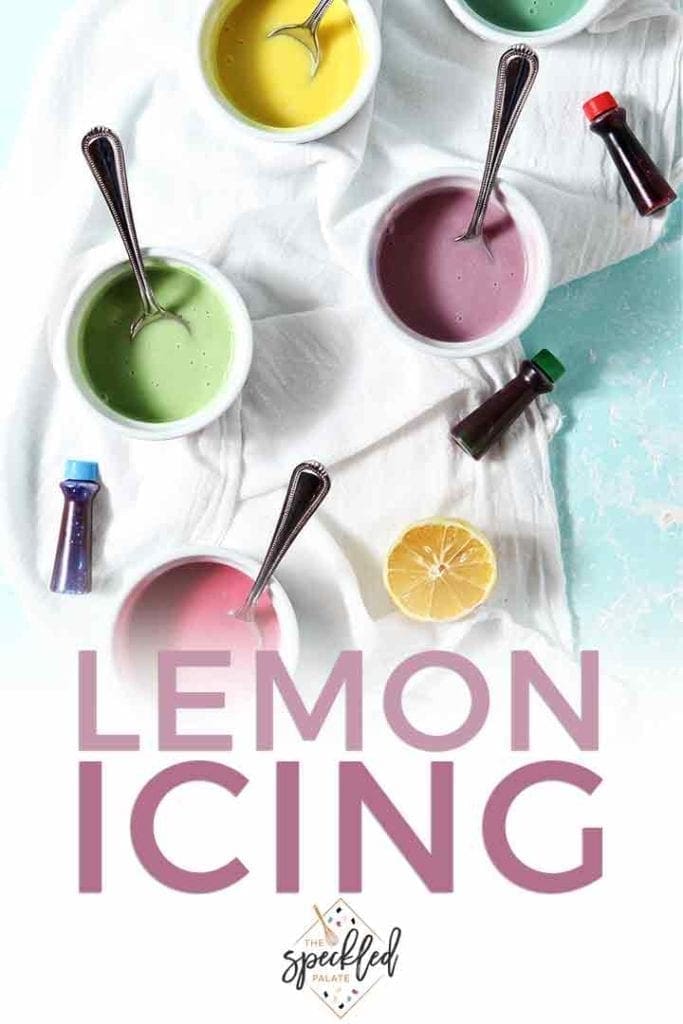 Overhead image of colored Easy Lemon Icing, with Pinterest text