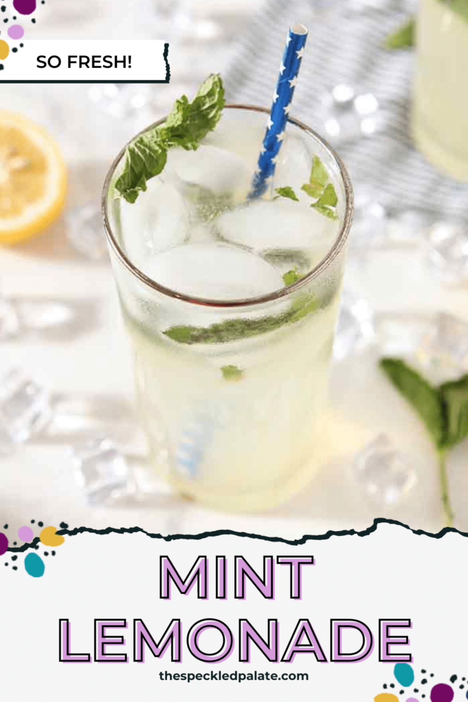 Close up of a glass of lemonade in a glass garnished with mint, surrounded by ice with the text Mint Lemonade