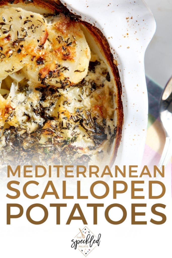 Overhead image of Mediterranean Scalloped Potatoes, with Pinterest text