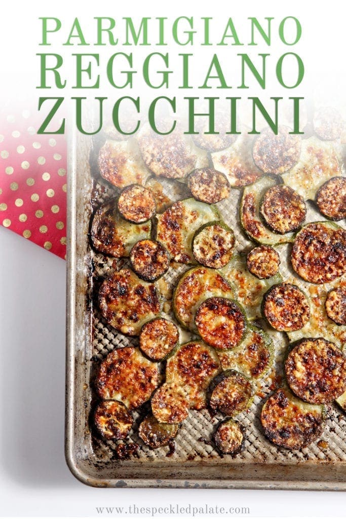 Overhead image of Parmigiano Reggiano Zucchini on a baking sheet, with Pinterest text