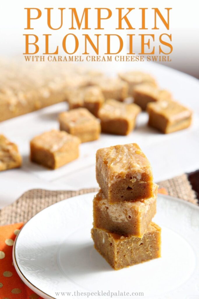 Pumpkin Blondies with Caramel Cream Cheese Swirl are stacked on top of each other, with Pinterest text