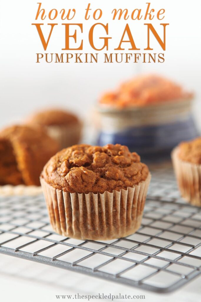 Several muffins on a wire cooling rack with the text 'how to make vegan pumpkin muffins'