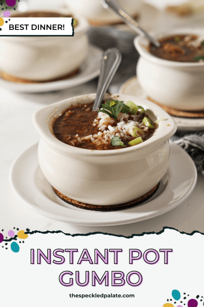 Four white bowls hold Instant Pot gumbo with rice and garnishes with the text Instant Pot Gumbo