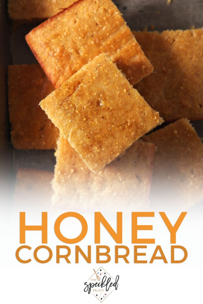 Close up of Honey Cornbread, stacked, from above, with Pinterest text