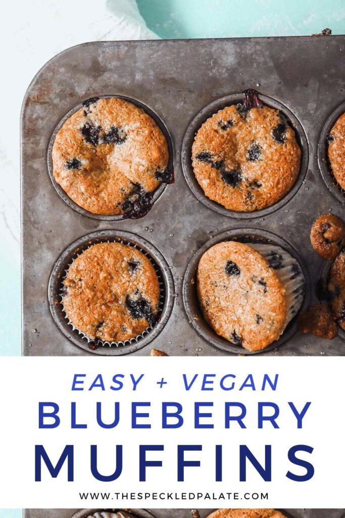 Vegan Blueberry Muffins in a tin, with Pinterest text