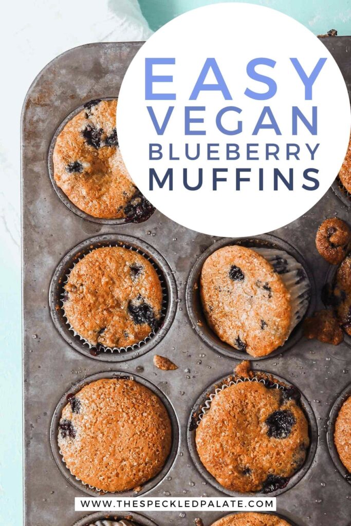 Vegan Blueberry Muffins in a tin, with Pinterest text