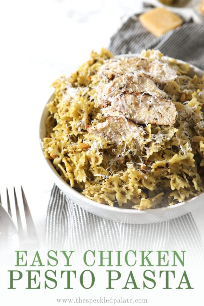 A bowl of Chicken Pesto Pasta from the side, with Pinterest text