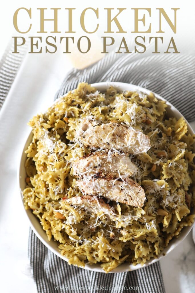 A bowl of Chicken Pesto Pasta from the side, with Pinterest text