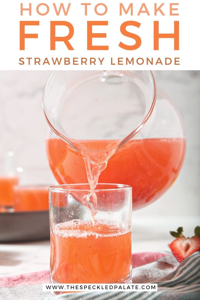 Strawberry Lemonade is poured from a pitcher into a cup with text stating 'How to Make Fresh Strawberry Lemonade'