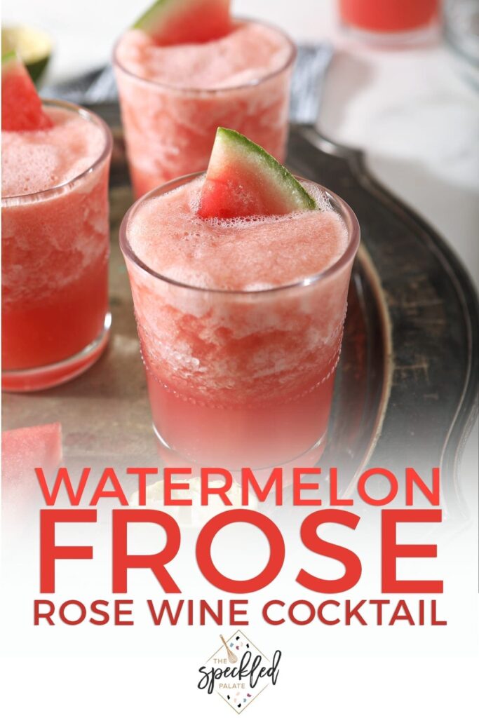 Three glasses hold pink watermelon frose on a silver platter with text stating, "Watermelon Frose"