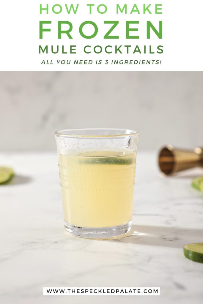 A glass of a Frozen Mule sits on a marble counter with the text "How to make Frozen Mule Cocktails. All you need is 3 ingredients!"