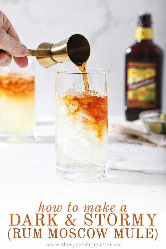 A jigger pours dark rum into a glass with ginger beer with the text 'how to make a dark & stormy (rum moscow mule)'