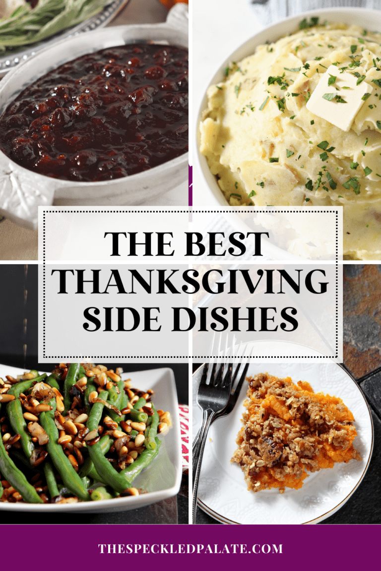 collage of 4 images of side dishes with the text the best thanksgiving side dishes