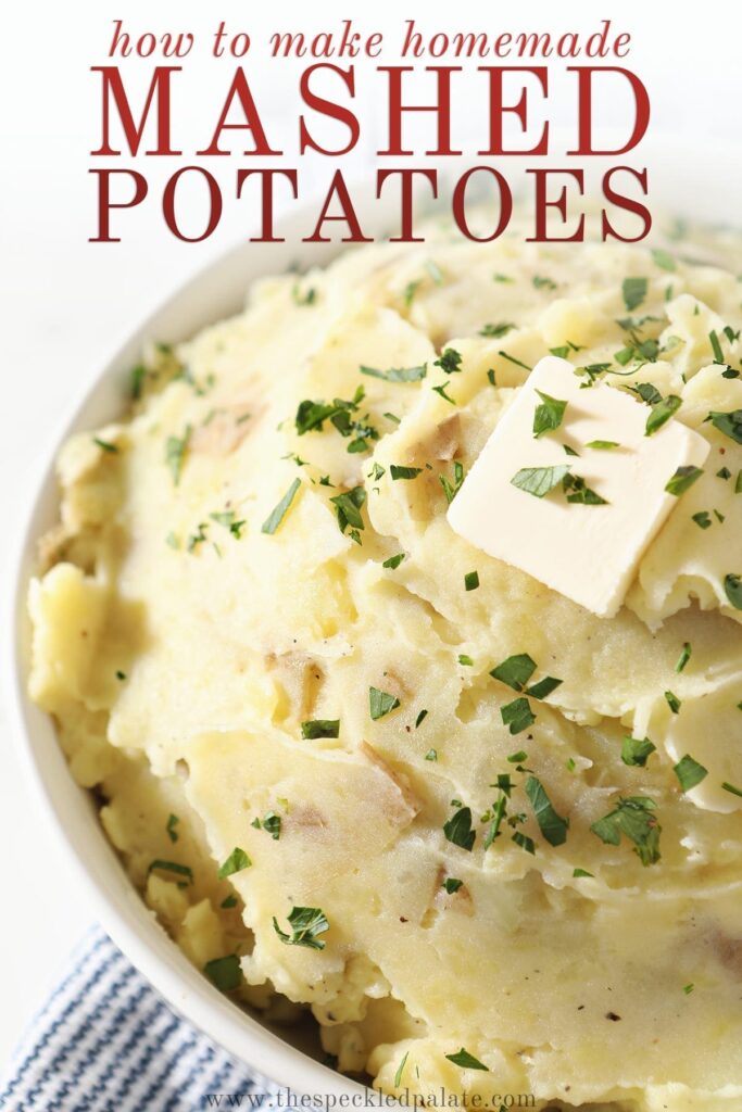 Close up of a white bowl holding mashed potatoes with a butter pat on top with the text 'how to make homemade mashed potatoes'