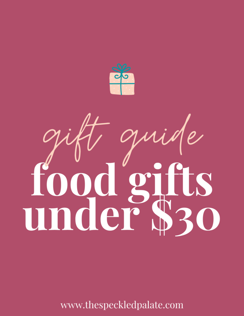 A graphic with the text "Food Gifts fo Under $30" next to a present on a pink background