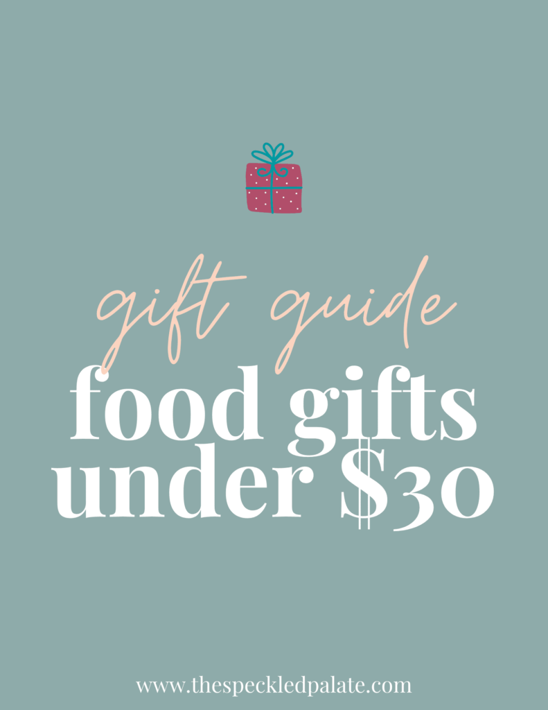 A graphic with the text "Food Gifts fo Under $30" next to a present on a teal background