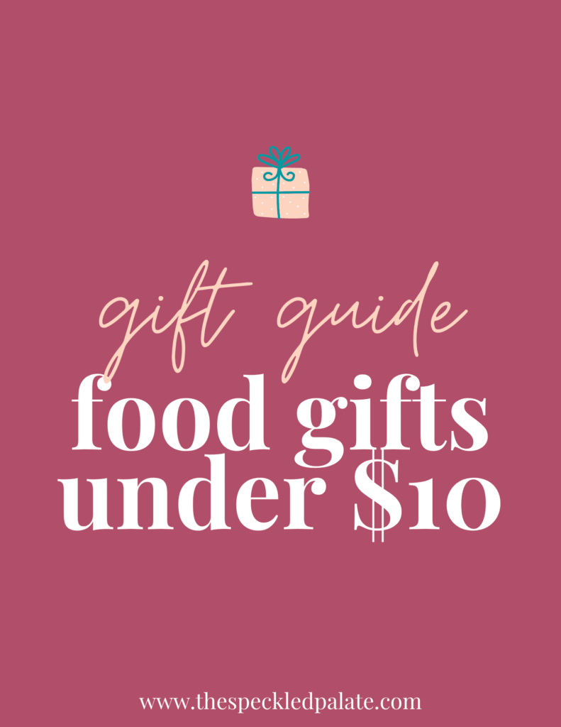 A graphic with the text "Food Gifts fo Under $10" next to a present on a pink background