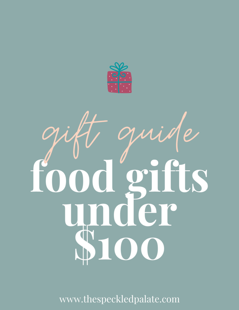 A graphic with the text "Food Gifts fo Under $100" next to a present on a teal background