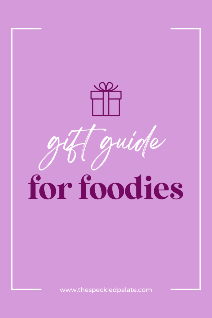 gift guide for foodies text over a purple background