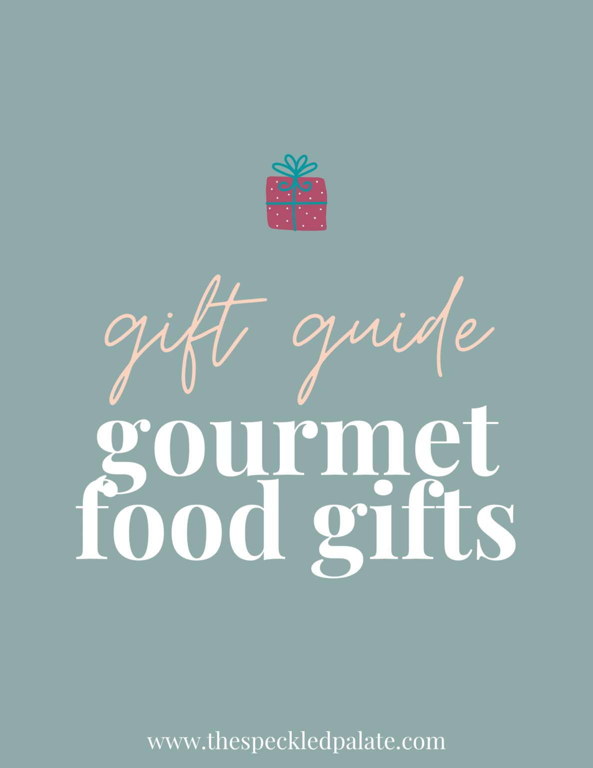 The Best Food Gifts for Women (2020 Holiday Gift Guide)