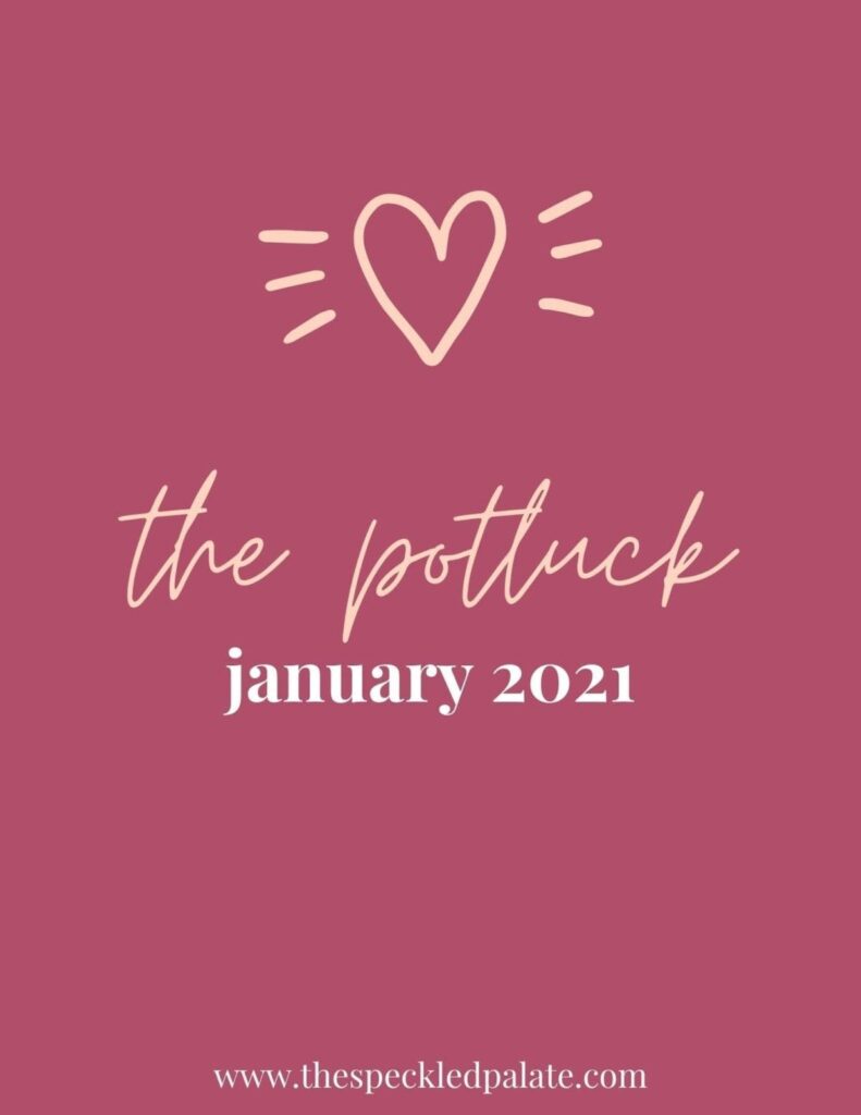 Graphic with the text 'the potluck january 2021' on a pink background