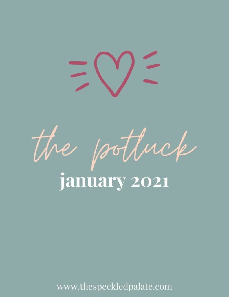 Graphic with the text 'the potluck january 2021' on a teal background