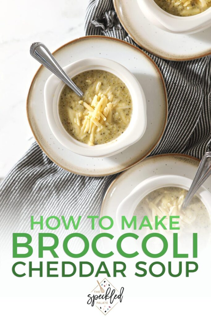 Three bowls on white plates hold servings of soup with additional cheese as garnish sit on top of a gray striped towel with the text 'how to make broccoli cheddar soup'