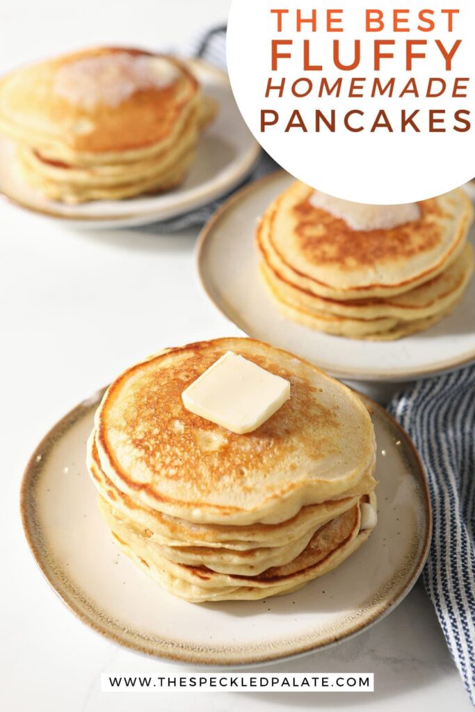 Three pottery plates hold stacks of pancakes topped with butter with the text 'the best fluffy homemade pancakes'