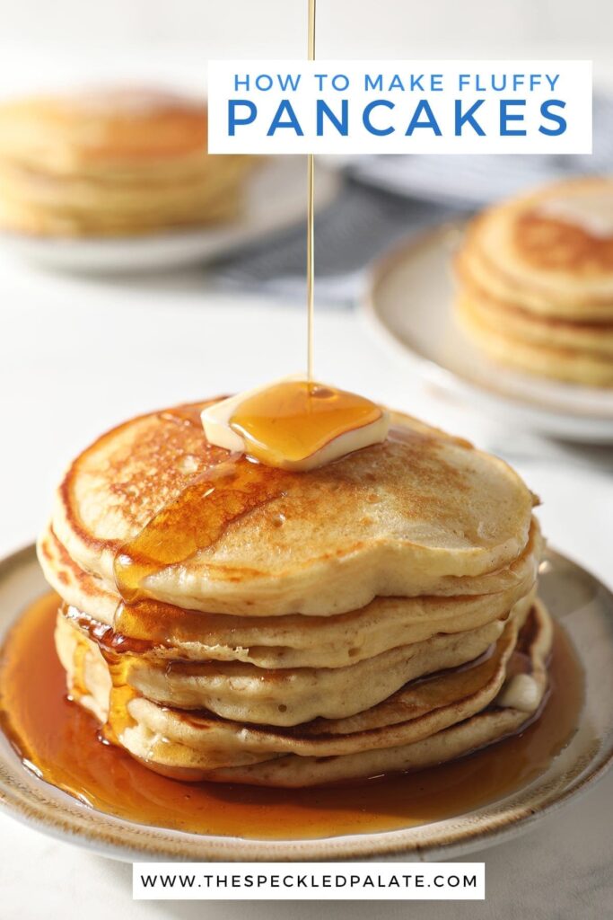 Syrup pours onto a stack of fluffy homemade pancakes with the text 'how to make fluffy pancakes'