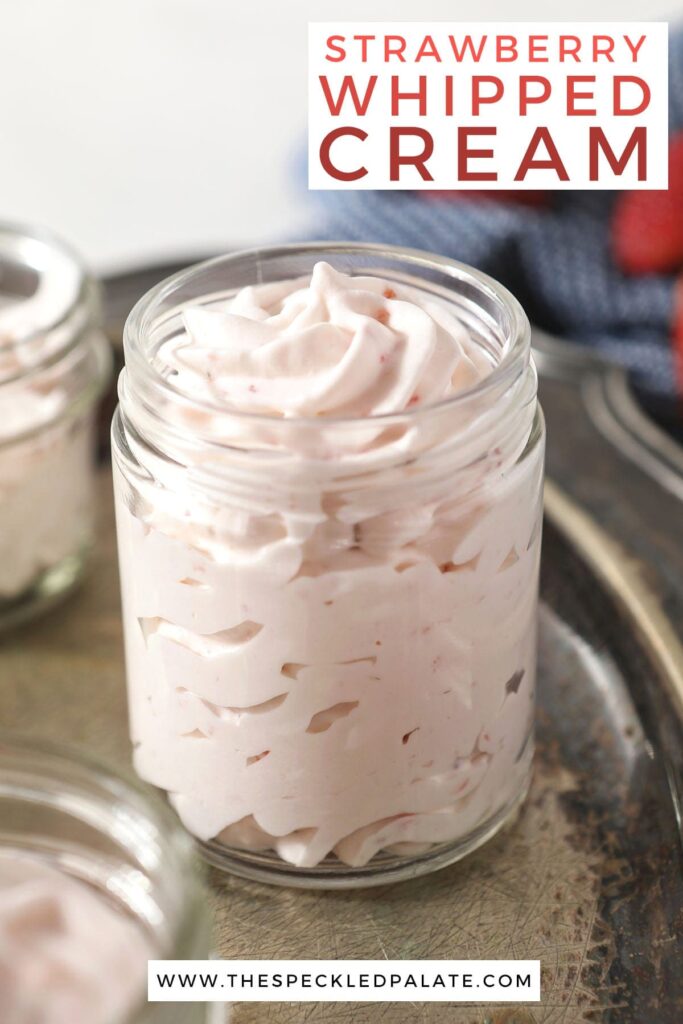 A jar of homemade whipped cream with the text 'strawberry whipped cream'