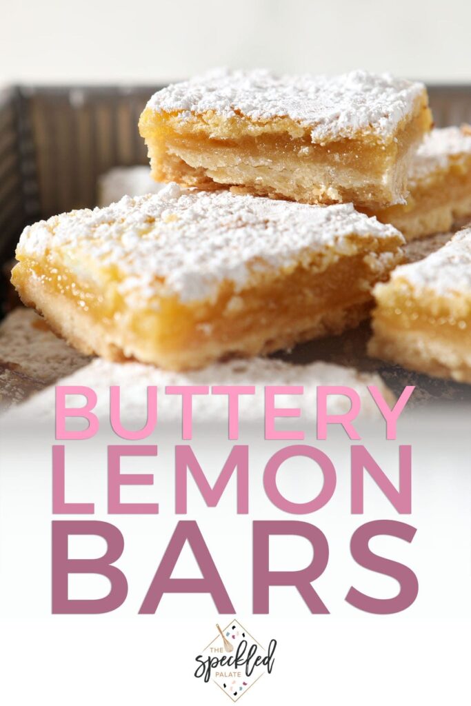 Stacked lemon bars with the text buttery lemon bars