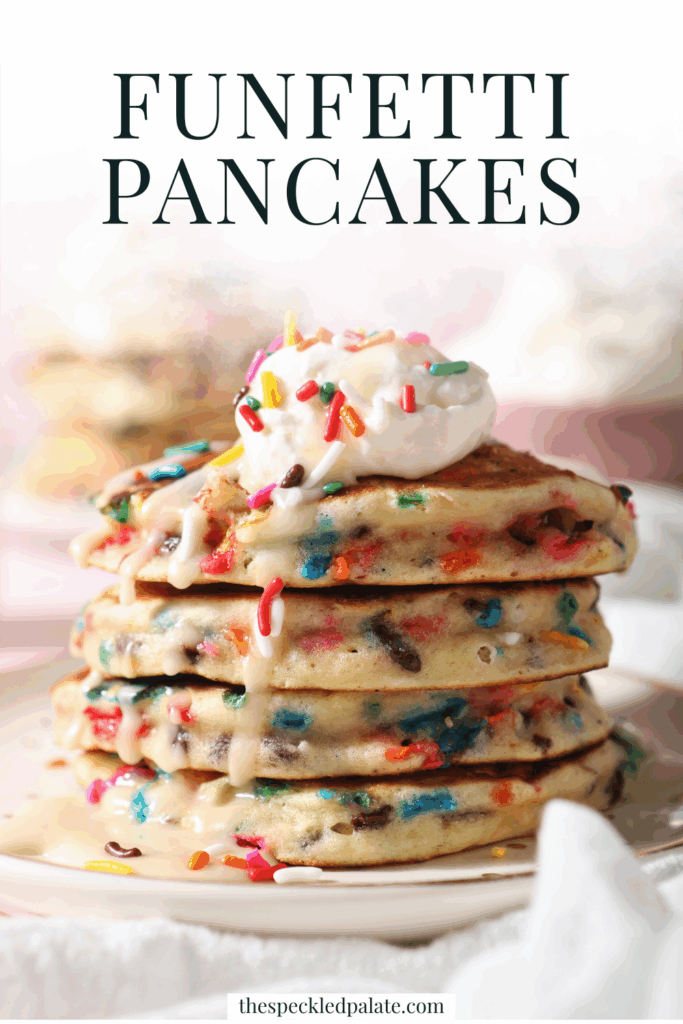 A stack of sprinkle Pancakes on a white plate with the text homemade funfetti pancakes