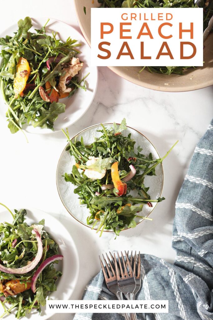 Three white plates hold servings of salad with the text grilled peach salad